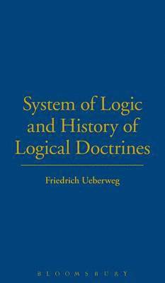 System of Logic and History of Logical Doctrines 1