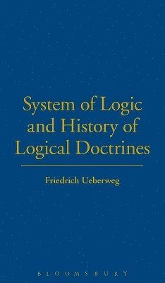 System of Logic and History of Logical Doctrines 1