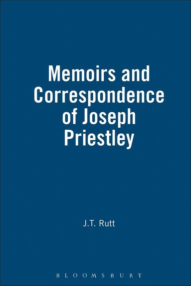 J.T. Rutt - Life, Memoirs And Correspondence Of Joseph Priestley, Inbunden