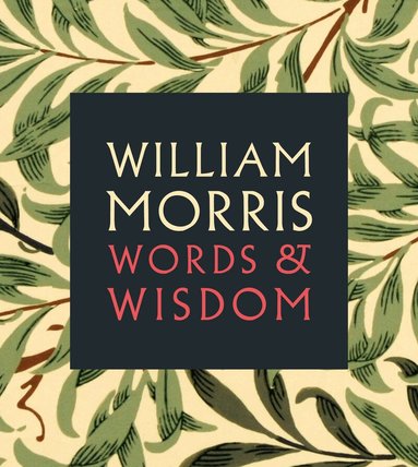 William Morris, Häftad