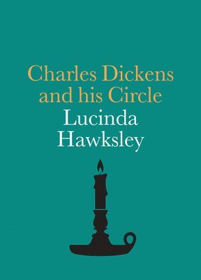 bokomslag Charles Dickens and His Circle
