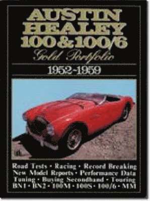 bokomslag Austin Healey 100 and 100/6 Gold Portfolio, 1952-1959