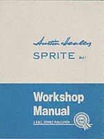 bokomslag Austin Healey Sprite, Mk.I Workshop Manual