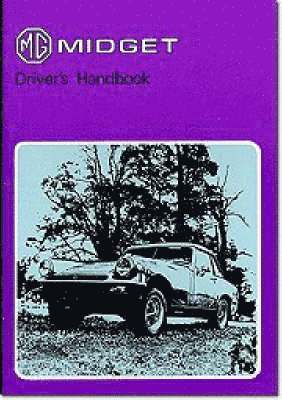 Mg Owners' Handbook: Mg Midget Mk 3 (Us 76): Part No. Akm3436 1