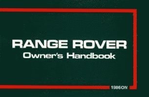 Brooklands Books Ltd - Brooklands Books Ltd: Range Rover Owner Hndbk 1986+, Häftad