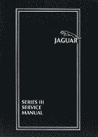 Jaguar/Daimler Series III Service Manual: Bk. 1 1