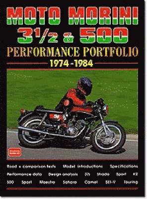 Moto Morini 3-1/2 and 500 Performance Portfolio 1974-1984 1