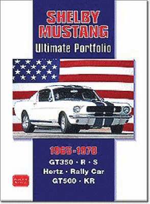 Shelby Mustang Ultimate Portfolio 1965-1970 1