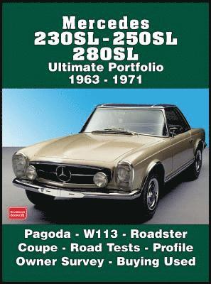 Mercedes 230SL-250SL-280SL Ultimate Portfolio 1963-1971 1