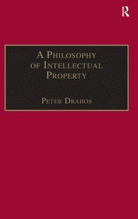 bokomslag A Philosophy of Intellectual Property