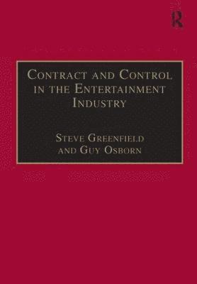 Contract and Control in the Entertainment Industry 1