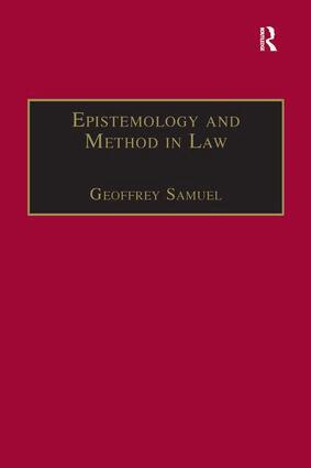 Geoffrey Samuel - Epistemology and Method in Law, Inbunden