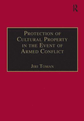 Jiri Toman - Protection of Cultural Property in the Event of Armed Conflict, Häftad