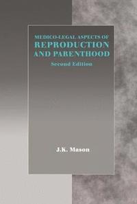 bokomslag Medico-Legal Aspects of Reproduction and Parenthood