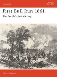 bokomslag First Bull Run 1861