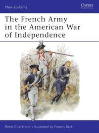 bokomslag French Army in the American War of Independence