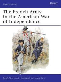 bokomslag The French Army in the American War of Independence