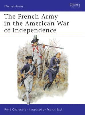 bokomslag French Army in the American War of Independence