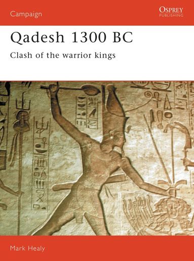 Mark Healy - Qadesh 1300 BC, Häftad