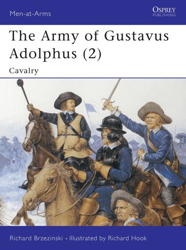 Richard Brzezinski - Army of Gustavus Adolphus (2), Häftad