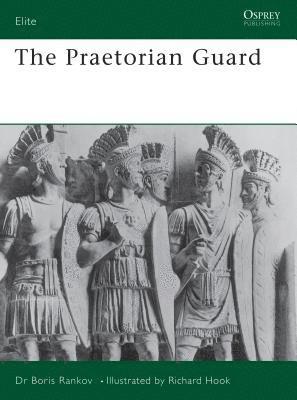 bokomslag The Praetorian Guard