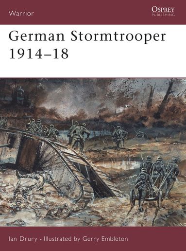 bokomslag German Stormtrooper 1914-18