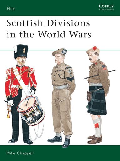 Mike Chappell - Scottish Divisions in the World Wars, Häftad