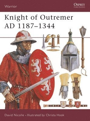 bokomslag Knight of Outremer AD 1187-1344