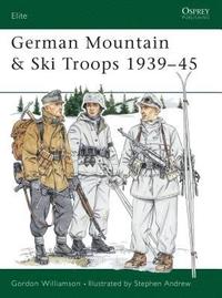 bokomslag German Mountain & Ski Troops 1939-45