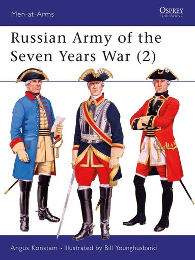 Angus Konstam - Russian Army of the Seven Years War (2), Häftad
