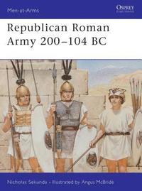 bokomslag Republican Roman Army 200104 BC
