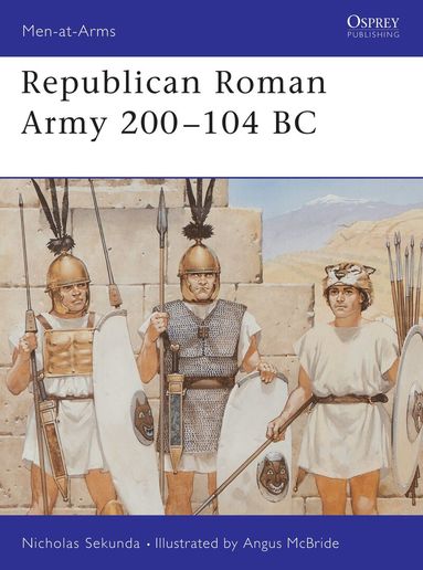 Nicholas Sekunda - Republican Roman Army 200–104 BC, Häftad