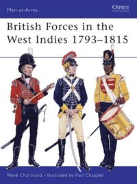 bokomslag British Troops in the West Indies 1792-1815