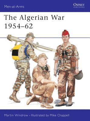 bokomslag The Algerian War 195462