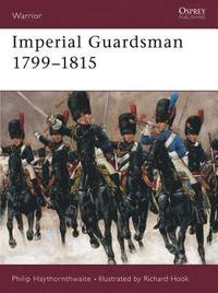 bokomslag Imperial Guardsman 1799-1815