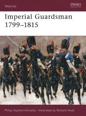 bokomslag Imperial Guardsman 1799-1815