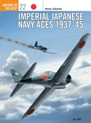 Henry Sakaida - Imperial Japanese Navy Aces 1937–45, Häftad