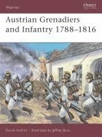 bokomslag Austrian Grenadiers and Infantry 1788-1816
