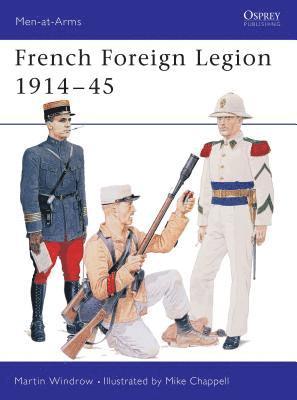 French Foreign Legion 1914-45 1