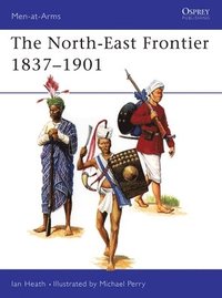 bokomslag North-East Frontier 1837-1901