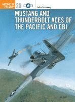 bokomslag Mustang and Thunderbolt Aces of the Pacific and CBI