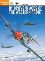 bokomslag Bf 109 F/G/K Aces of the Western Front