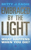 Embraced By The Light