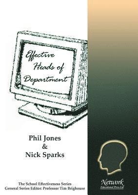 Phil Jones, Nick Sparks - Effective Heads of Department, Häftad