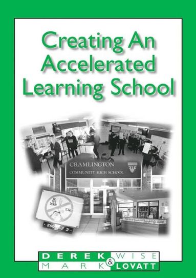 bokomslag Creating An Accelerated Learning School