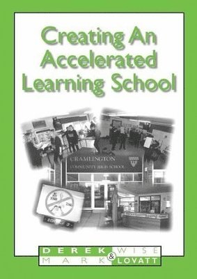 Creating An Accelerated Learning School 1