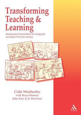 Colin Weatherley - Transforming Teaching and Learning, Häftad