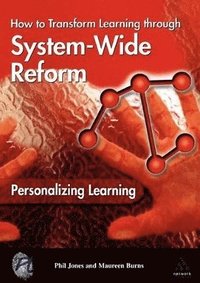 bokomslag Personalizing Learning: How to Transform Learning Through System-Wide Reform
