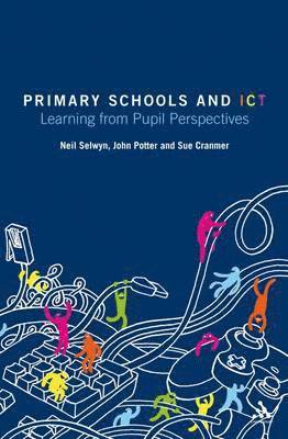 bokomslag Primary Schools and ICT
