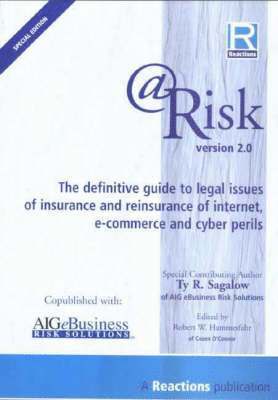 @Risk Internet and e-Commerce Insurance and Reinsurance Legal Issues